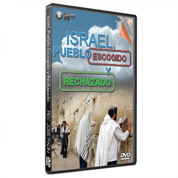 Israel, Pueblo Escogido y Rechazado